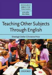 Resource Books For Teachers. Teaching Other Subjects Through Eng