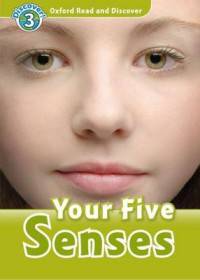 Oxford Read And Discover 3. Your Five Senses