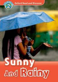 Oxford Read And Discover 2. Sun And Rainy