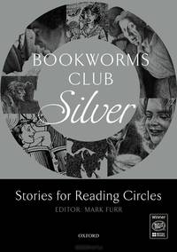 Bookworms Club. Stories for Reading Circles. Silver (Stages 2 and 3)