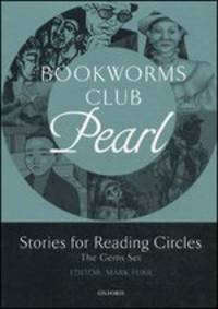 Bookworms Club. Stories for Reading Circles. Pearl (Stages 2 and 3)