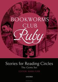Bookworms Club. Stories for Reading Circles. Ruby (Stages 4 and 5)