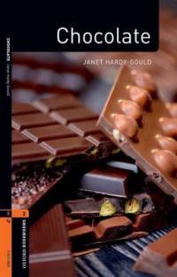 Oxford Bookworms Library Factfiles. Stage 2. Chocolate + AudioCD