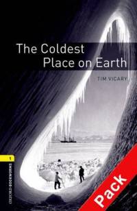 Oxford Bookworms Library. Stage 1. Coldest Place On Earth. Book + AudioCD