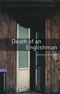 Oxford Bookworms Library. Stage 4. Death Of An Englishman