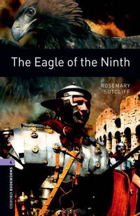 Oxford Bookworms Library. Stage 4. Eagle Of The Ninth