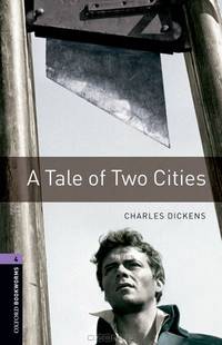 Oxford Bookworms Library. Stage 4. Tale Of Two Cities. Book + AudioCD