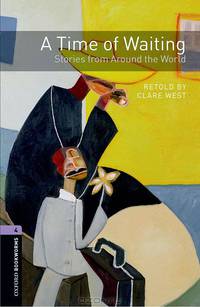 Oxford Bookworms Library. Stage 4. Stories From Around World. Book + AudioCD