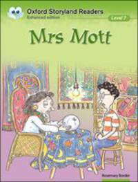 Oxford Storyland Readers. Level 7. Mrs Mott
