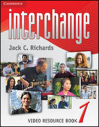 Interchange 1 Third Edition. Video Resource Book