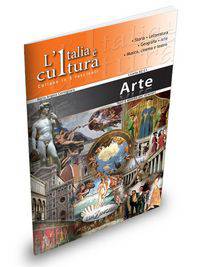 L'Italia e cultura - fascicolo Arte. Testi e attività didattiche per stranieri. Livello intermedio-avanzato (B2-C1)