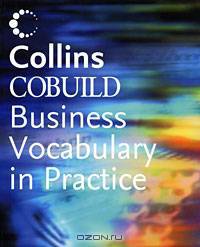 Collins COBUILD Business Vocabulary in Practice