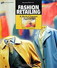 Fashion Retailing: A Multi-Channel Approach (+ DVD-ROM)