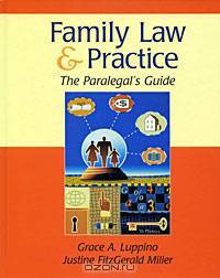 Family Law & Practice: The Paralegal