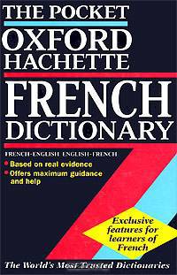 The Pocket Oxford-Hachette French Dictionary