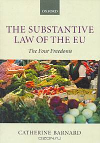 The Substantive Law of the EU: The Four Freedoms
