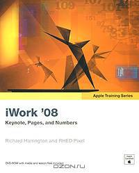 Apple Training Series: iWork 08 (+ DVD-ROM)