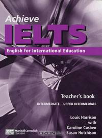 Achieve IELTS: English for International Education: Teacher