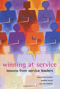 Winning at Service: Lessons from Service Leaders