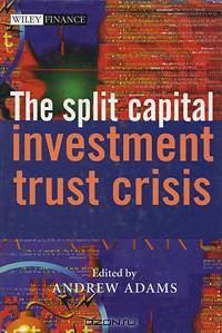 The Split Capital Investment Trust Crisis