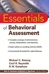 Essentials of Behavioral Assessment