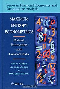 Maximum Entropy Econometrics: Robust Estimation with Limited Data