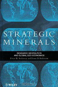 Strategic Minerals: Resource Geopolitics and Global Geo-Economics
