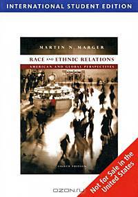 Race and Ethnic Relations: American and Global Perspectives