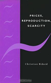 Prices, Reproduction, Scarcity