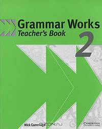 Grammar Works: Teacher