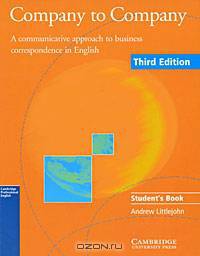 Company to Company: A Communicative Approach to Business Correspondence in English: Student
