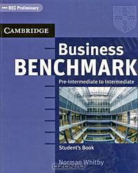 Business Benchmark: Pre-Intermediate to Intermediate: Student