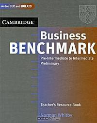 Business Benchmark Pre-Intermediate to Intermediate Preliminary: Teacher