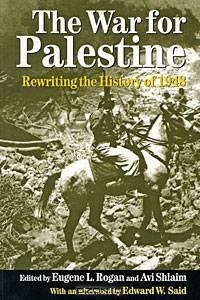 The War for Palestine: Rewriting the History of 1948