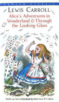 Alice's Adventures in Wonderland & Through the Looking-Glass