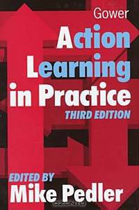 Action Learning in Practice