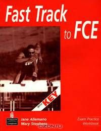 Fast Track to FCE: Exam Practice Workbook with Key