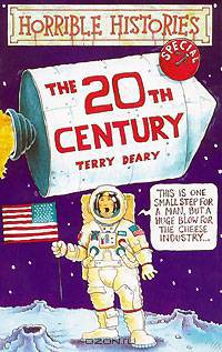 Horrible Histories: The 20th Century