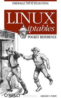 Linux iptables Pocket Reference