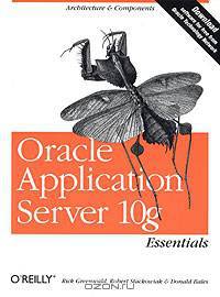 Oracle Application Server 10g Essentials