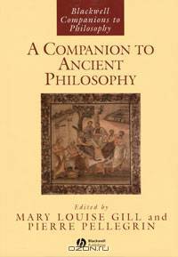 A Companion to Ancient Philosophy