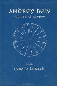Andrey Bely: A Critical Review