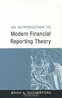 An Introduction to Modern Financial Reporting Theory