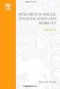 Research in Social Stratification and Mobility: Volume 18