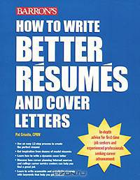 How to Write Better Resumes and Cover Letters