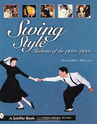 Swing Style: Fashions of the 1930s-1950s