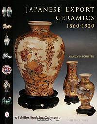 Japanese Export Ceramics: 1860-1920