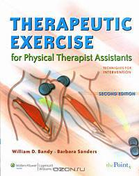 Therapeutic Exercise for Physical Therapist Assistants: Techniques for Intervention
