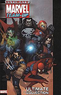 Ultimate Marvel Team-Up: Ultimate Collection