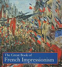 The Great Book of French Impressionism